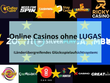 Online Casinos ohne LUGAS – Vielfältiges Angebot ohne Einschränkungen